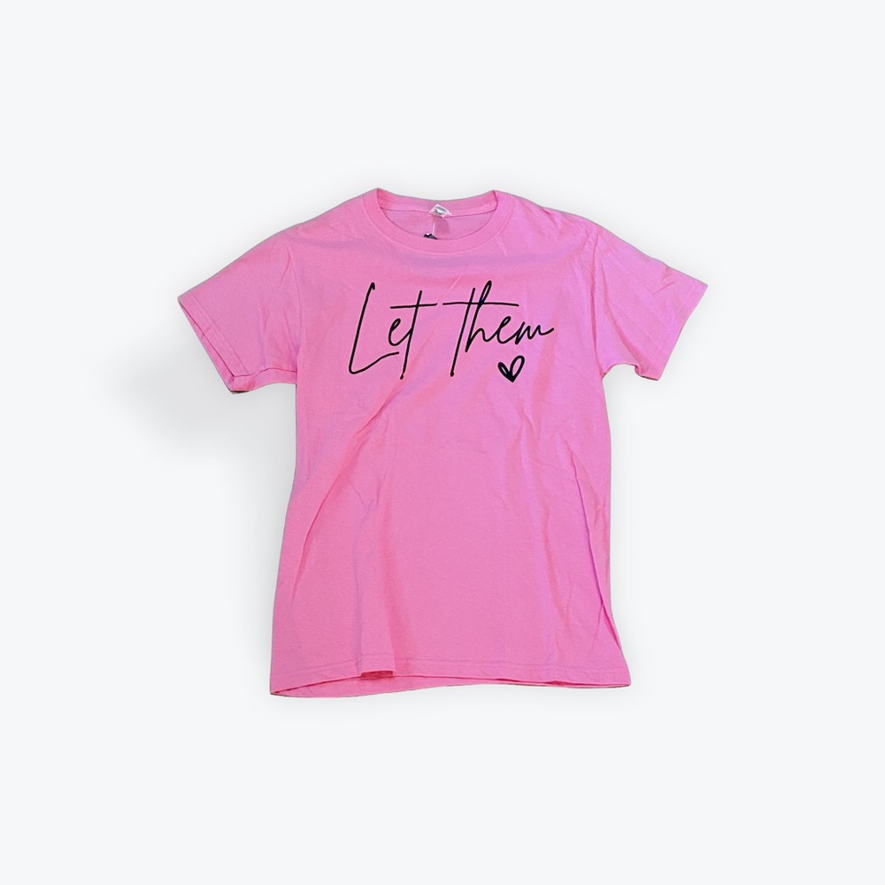 Let Them Pink Graphic T-Shirt